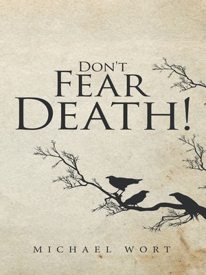 cover image of Don't Fear Death!